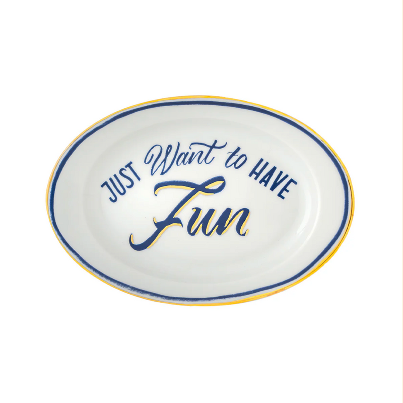 Porcelain bowl "Just Want To Have Fun" - Ø 16.5 cm